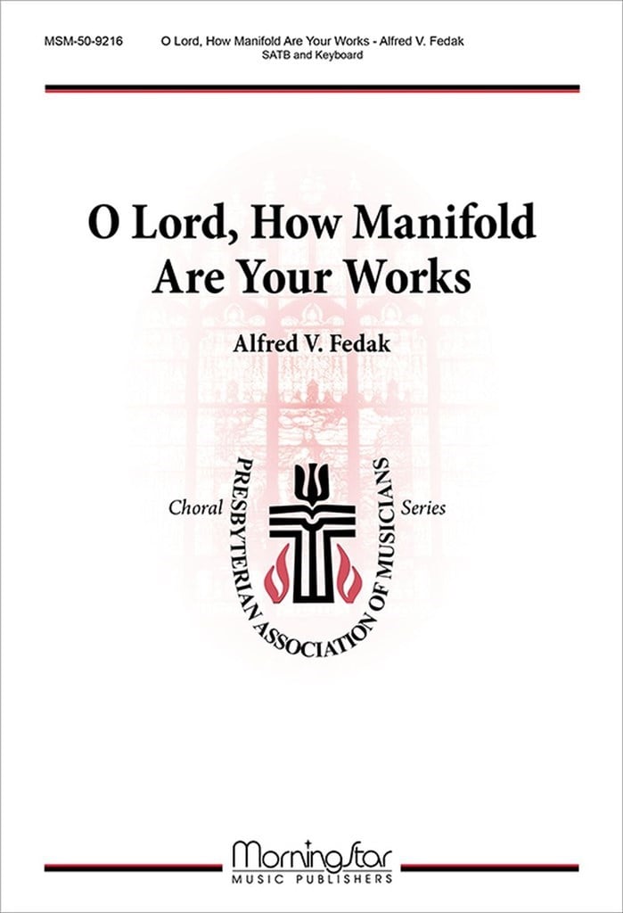 O Lord, How Manifold Are Your Works